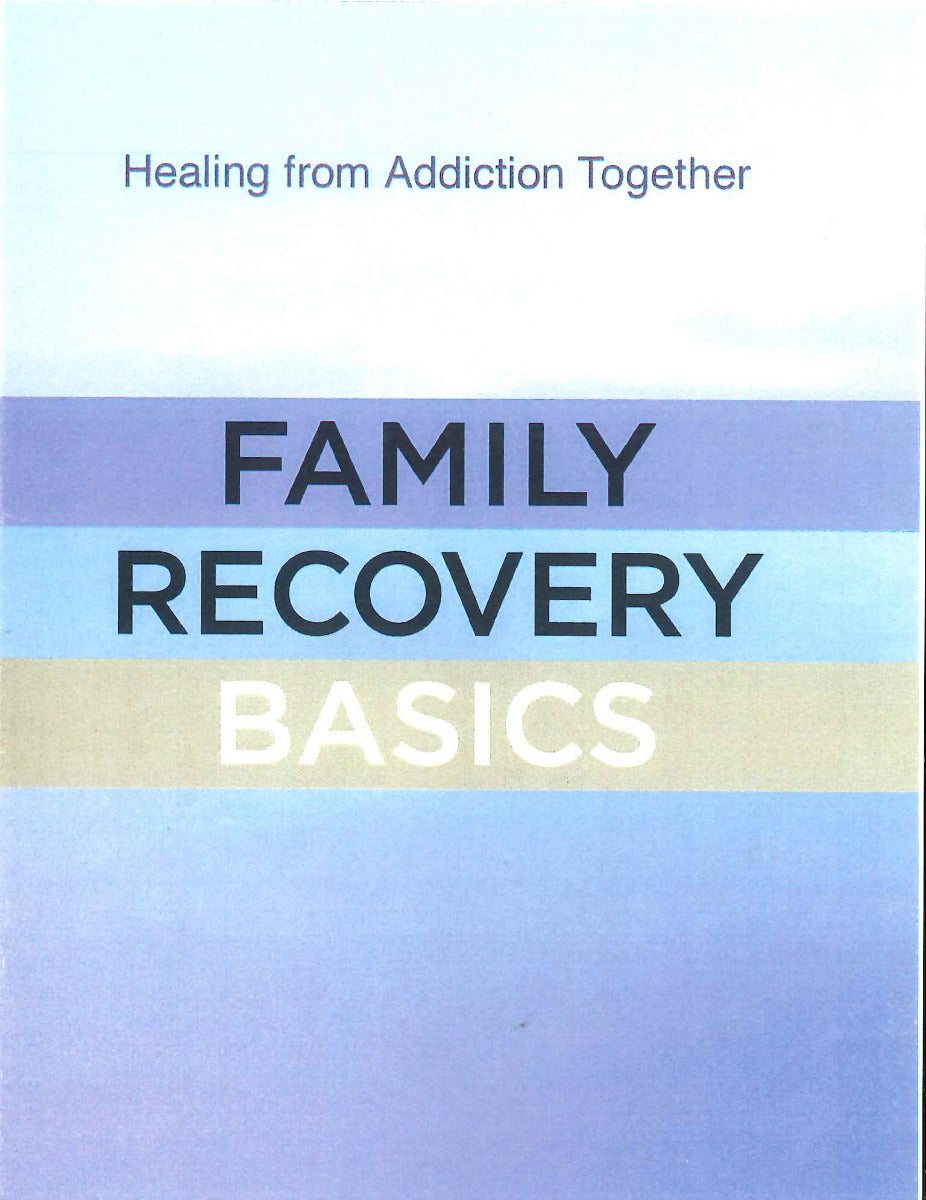 Basics Series, Family Recovery