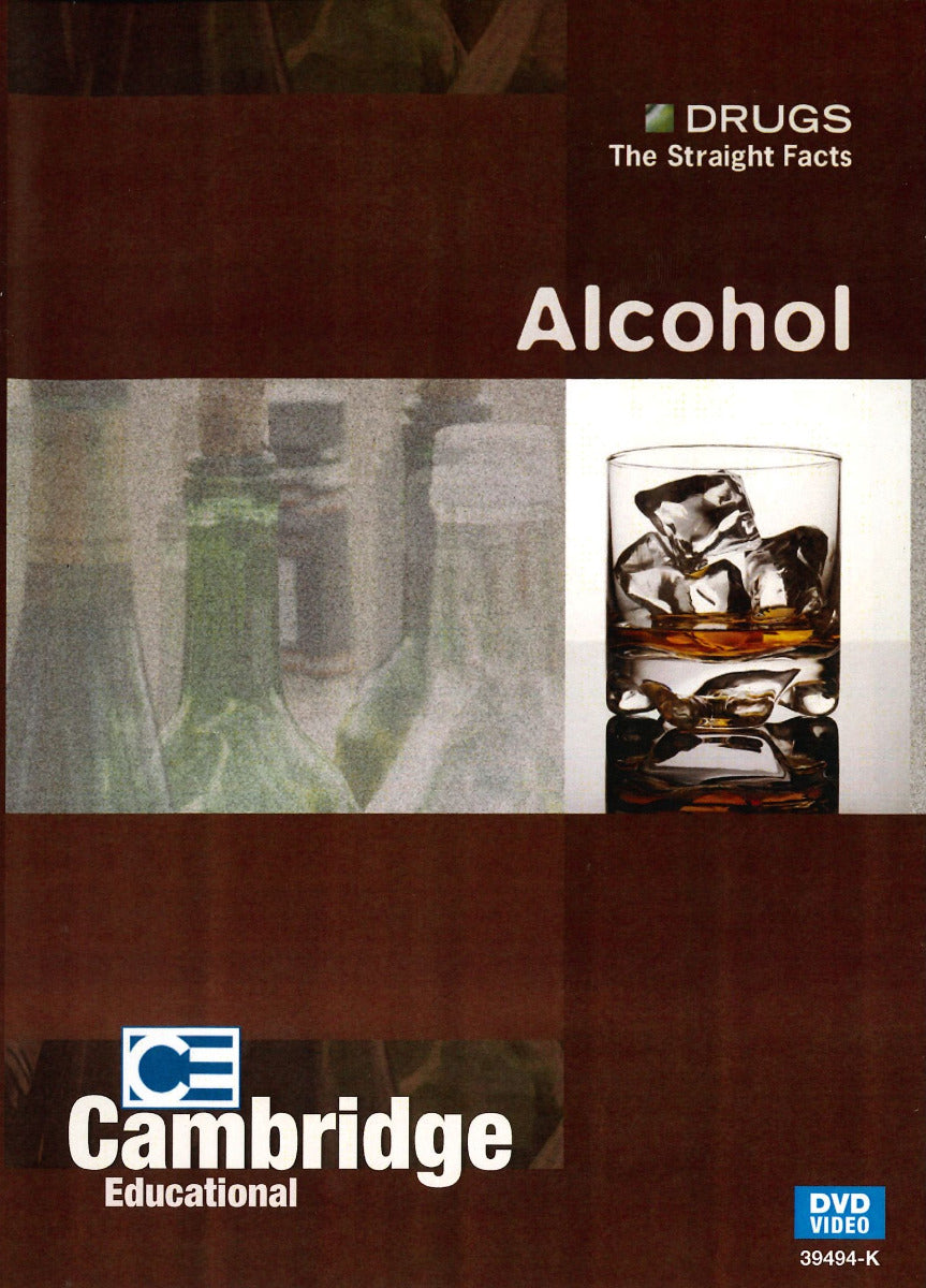 Drugs: The Straight Facts, Alcohol