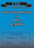 How To Do A 4th Step In AA or AL-ANON