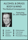Alcohol, Drugs, Body & Mind The Medical Consequences