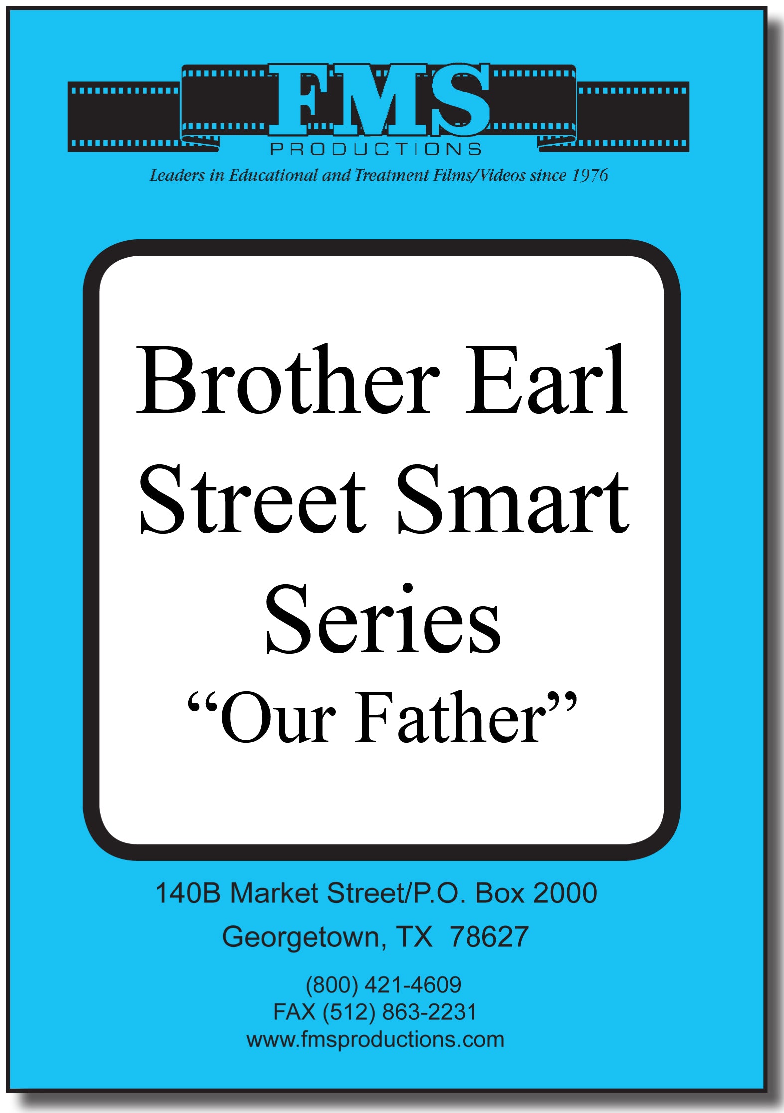 Brother Earl's "Street Smart" Series: Our Father