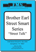 Brother Earl's "Street Smart" Series Street Talk