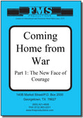 Coming Home From War Series  Part One: The New Face of Courage