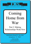 Coming Home From War Series  Part Two: Making Relationships Work Now