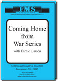 Coming Home From War Series