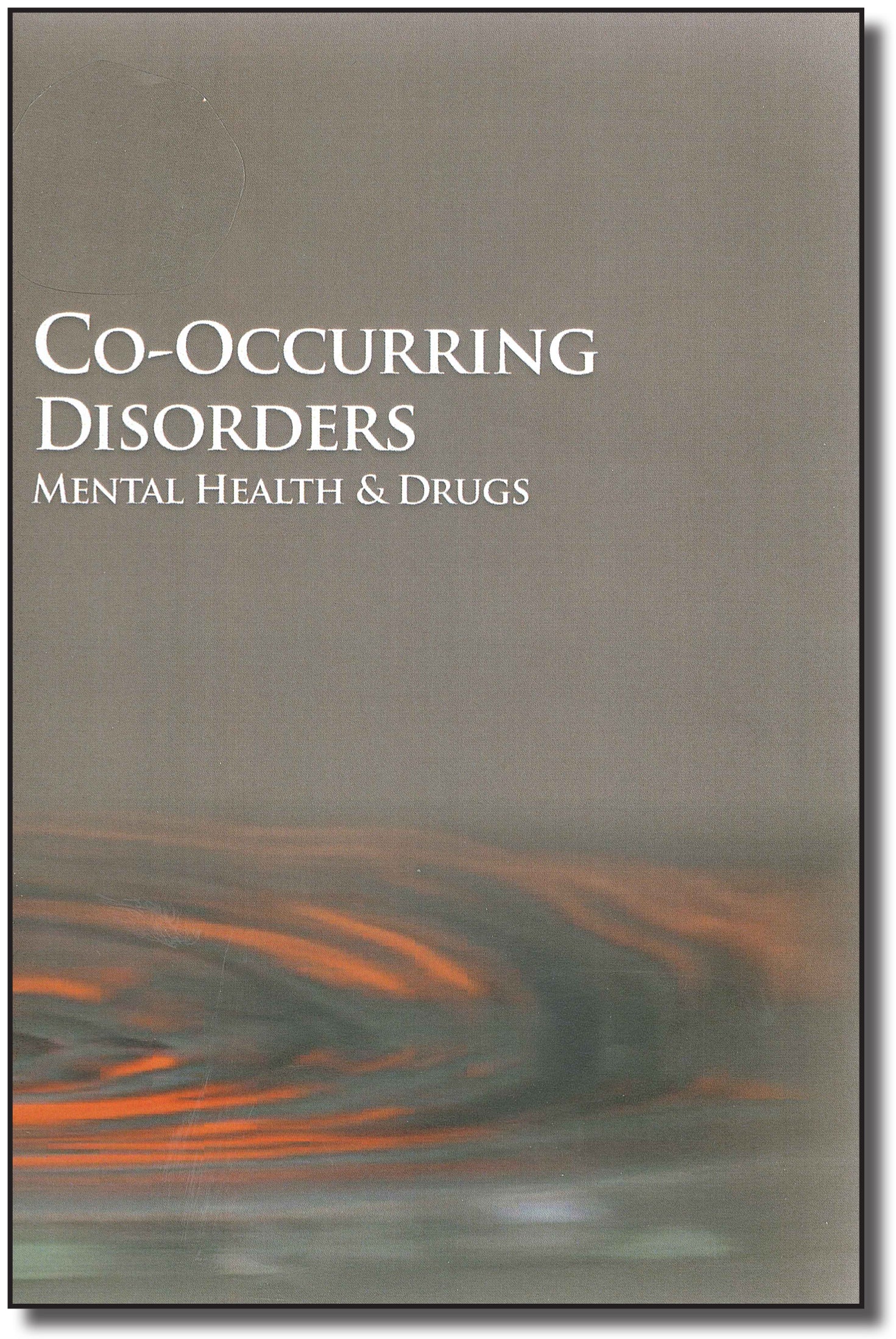 Co-Occurring Disorders: Mental Health & Drugs