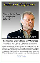 Indecent Exposure:  The Hijacked Brain's Quest for Wholeness Part 2