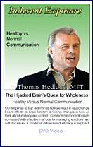 Indecent Exposure:  The Hijacked Brain's Quest for Wholeness Part 4