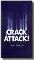Crack Attack Hosted by Dr. David Ohlms