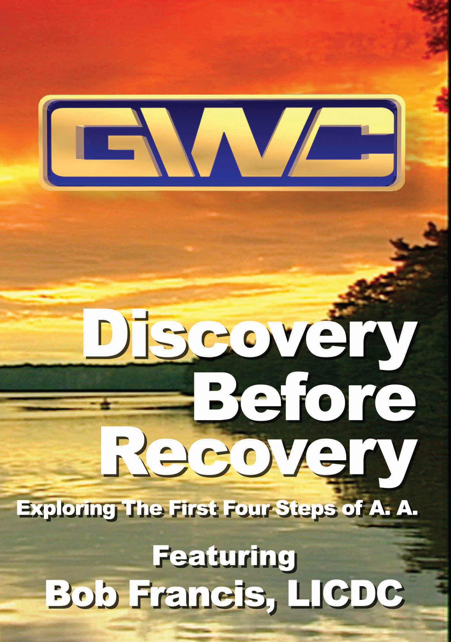 Discovery Before Recovery