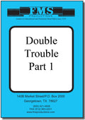 Double Trouble Part 1