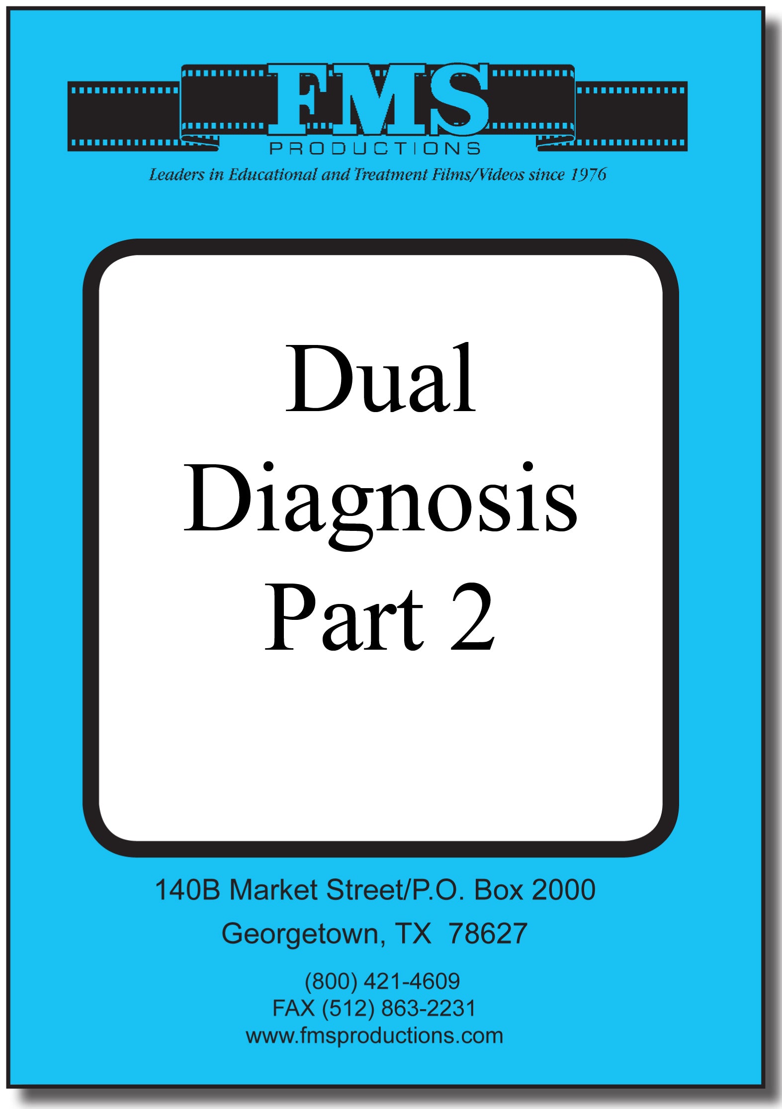 Dual Diagnosis Part 2