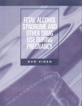 Fetal Alcohol Syndrome and Other Drug Use During Pregnancy