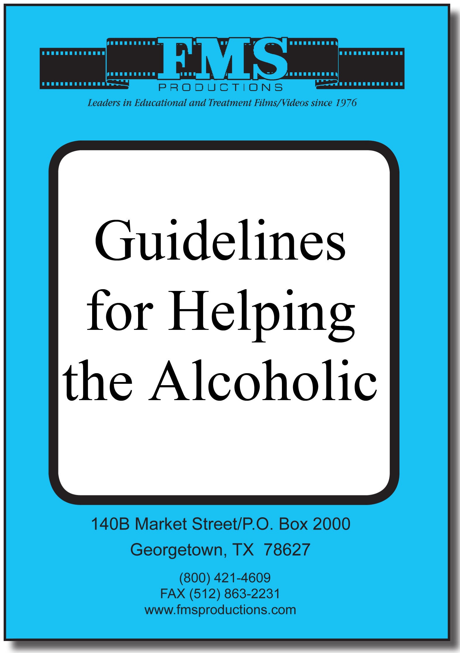 Guidelines for Helping the Alcoholic