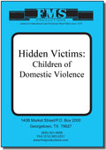 Hidden Victims: Children of Domestic Violence