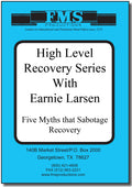 High Level Recovery. Five Myths that Sabotage Recovery