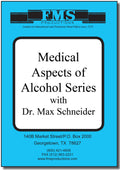Medical Aspects of Alcohol Series