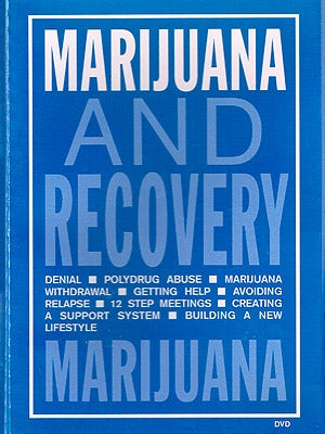 Marijuana and Recovery