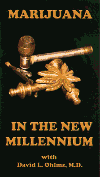 Marijuana in the New Millennium