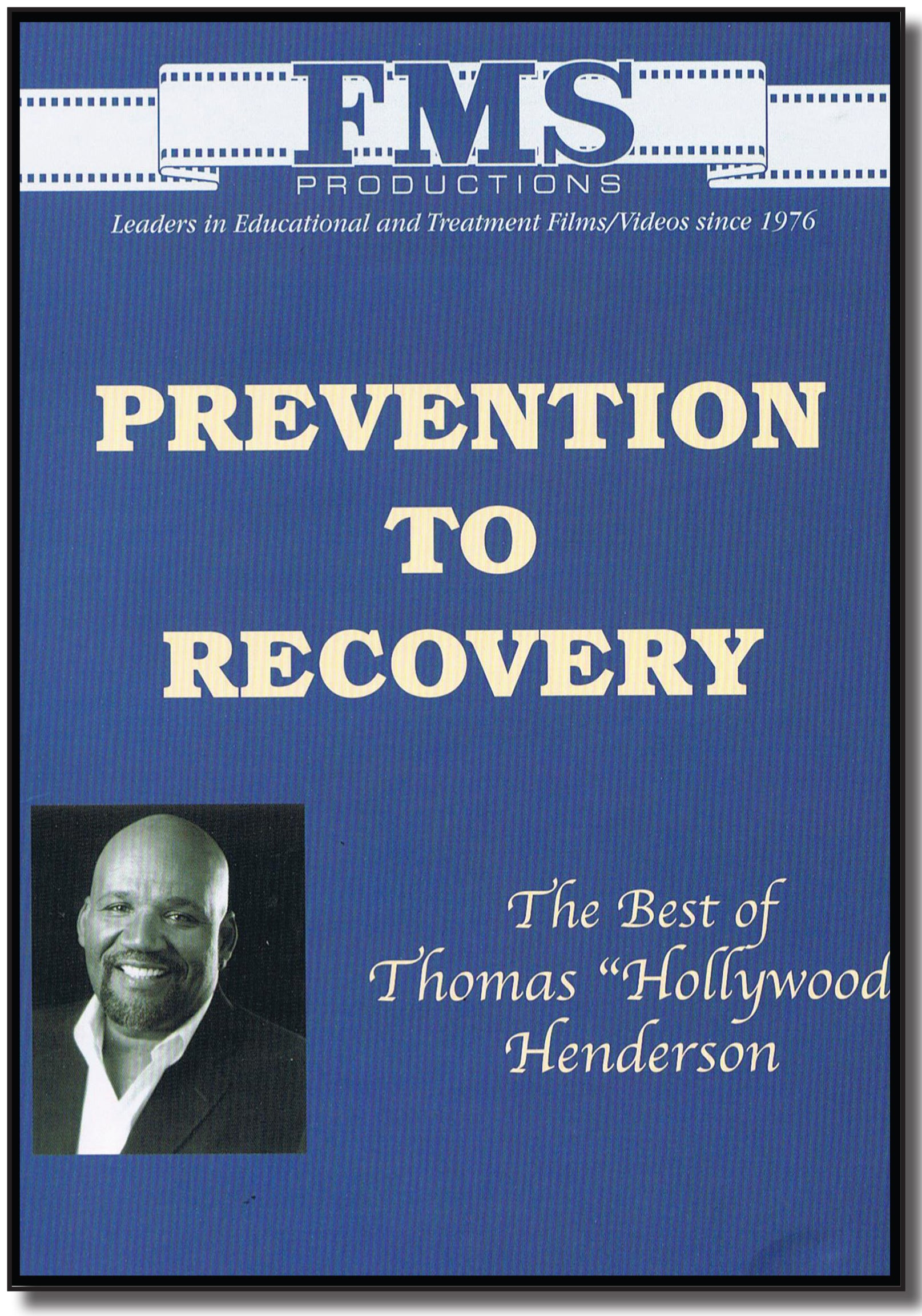 Prevention to Recovery: The Best of Thomas "Hollywood" Henderson