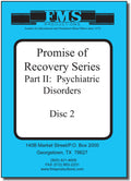 Promise of Recovery Part II, Disc  2