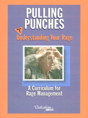 Pulling Punches: Part 1 – Understanding Your Rage