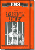 Rage, Recidivism & Recovery