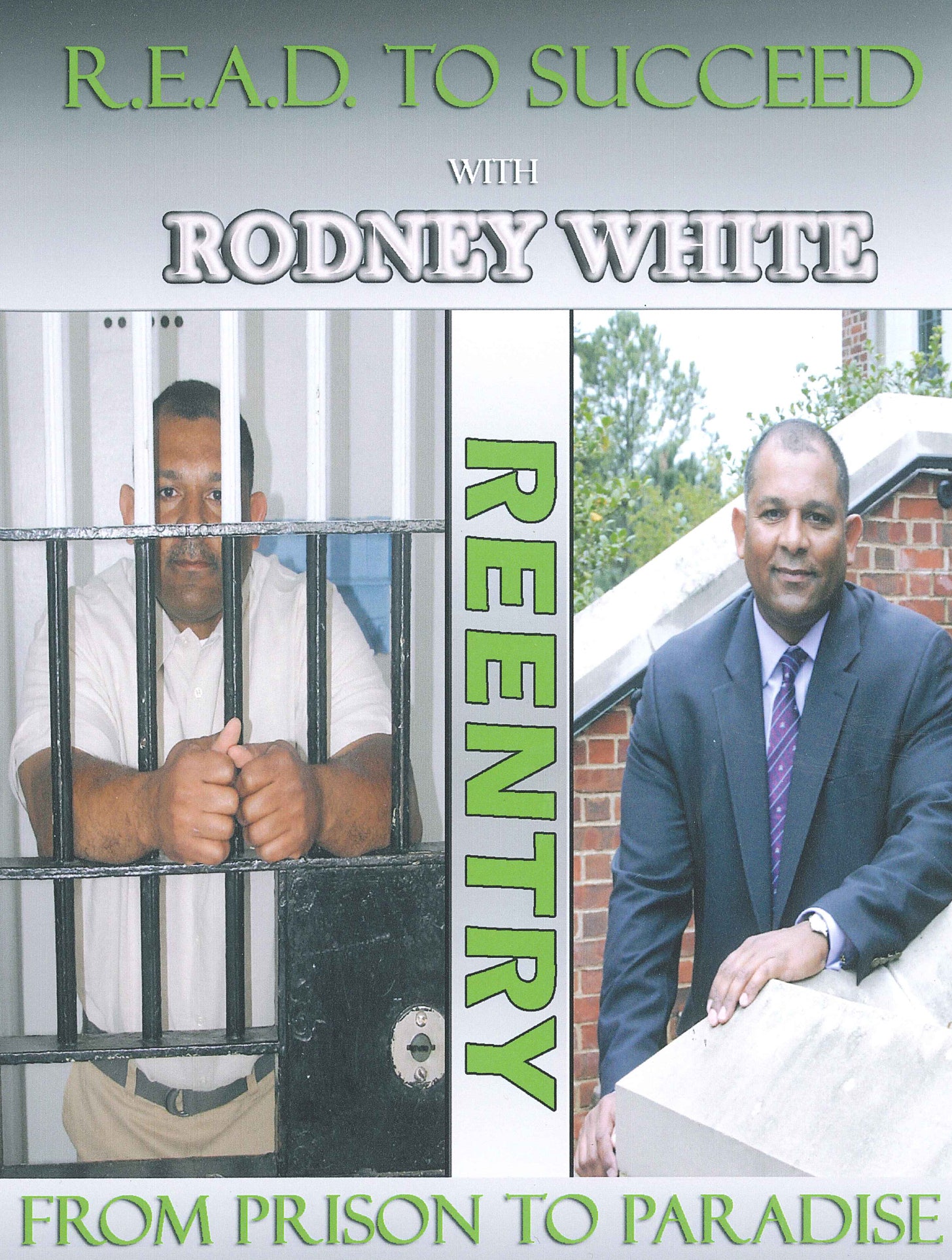 From Prison to Paradise, R.E.A.D. to Succeed