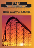 Roller Coaster of Addiction