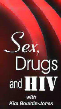 Sex, Drugs, and HIV