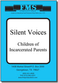 Silent Voices of Children with Incarcerated Parents - 4640DVD