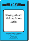 Stay Ahead: Making Parole Series