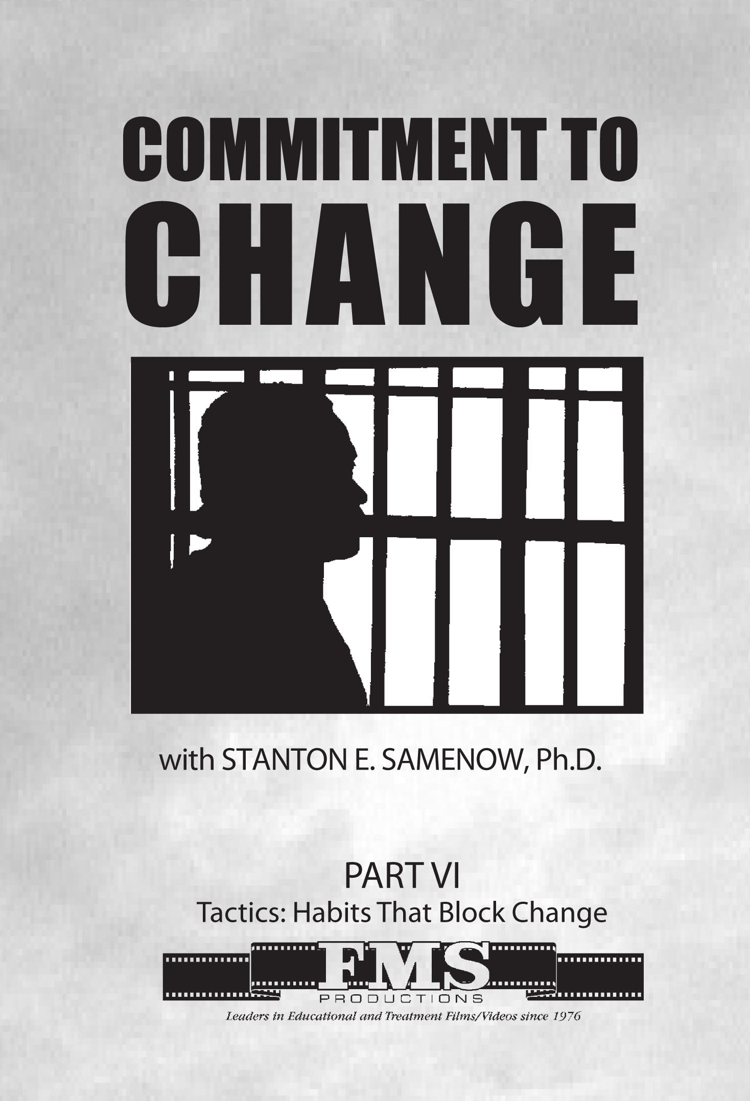 Commitment to Change Part 6: Ways to Overcome Tactics