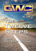 Twelve Steps with Delbert Boone Part 2