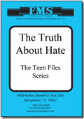 Teen Files: The Truth About Hate