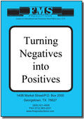 Turning Negatives into Positives