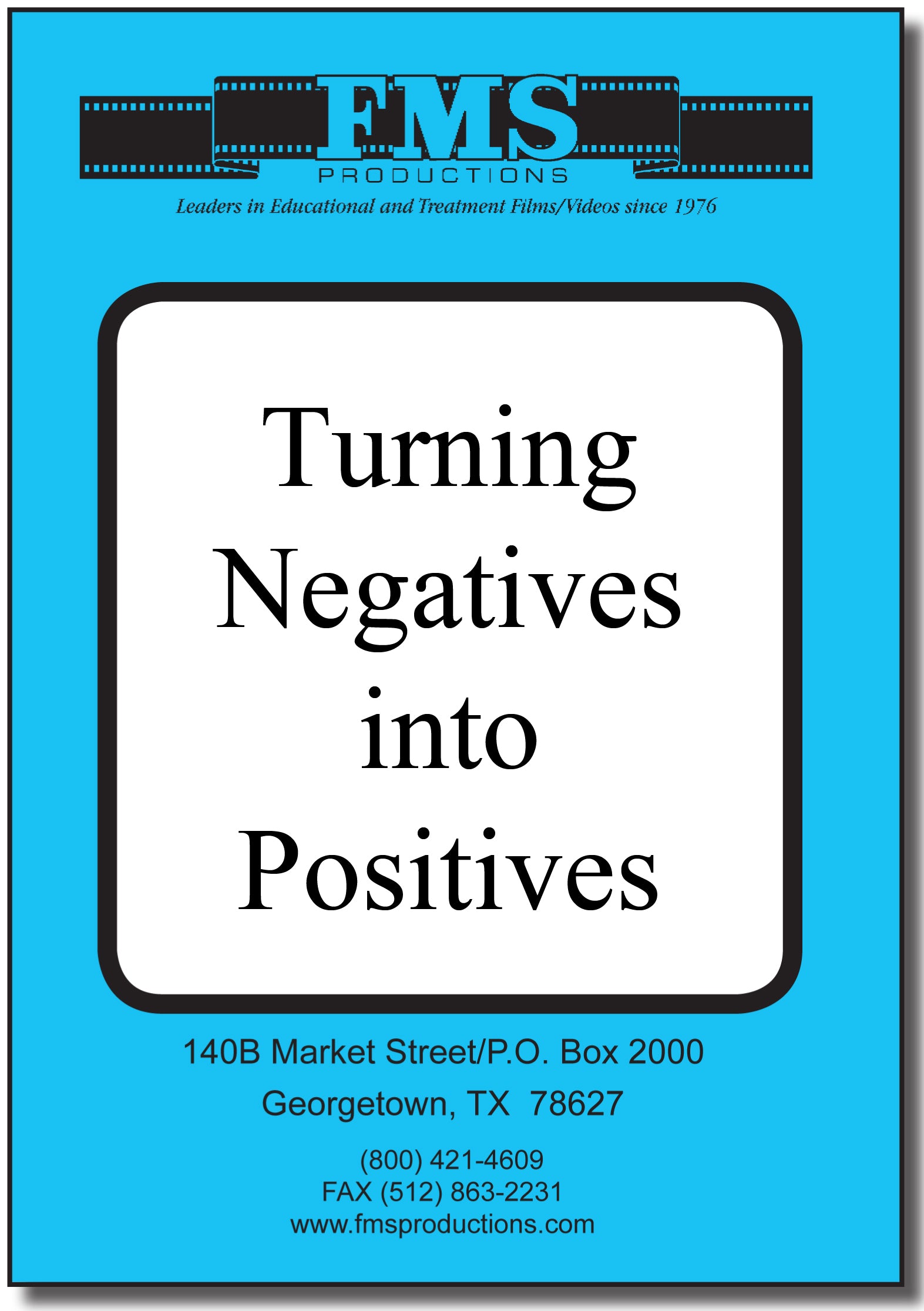Turning Negatives into Positives