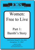 Women Free to Live: Bambi's Story
