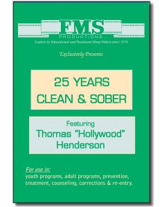 25 Years Clean & Sober Featuring Thomas "Hollywood" Henderson