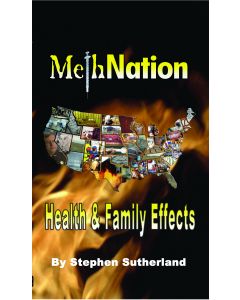 Meth Nation, Health & Family Effects