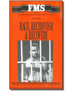 Rage, Recidivism & Recovery Part 2