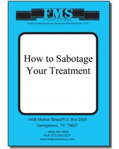 How to Sabotage Your Treatment